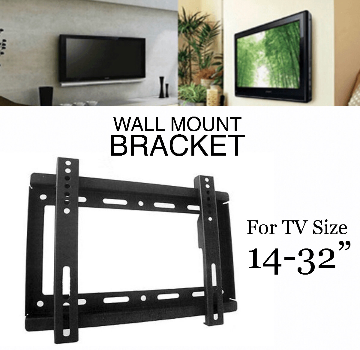 TV Wall Mount (for 14-32")